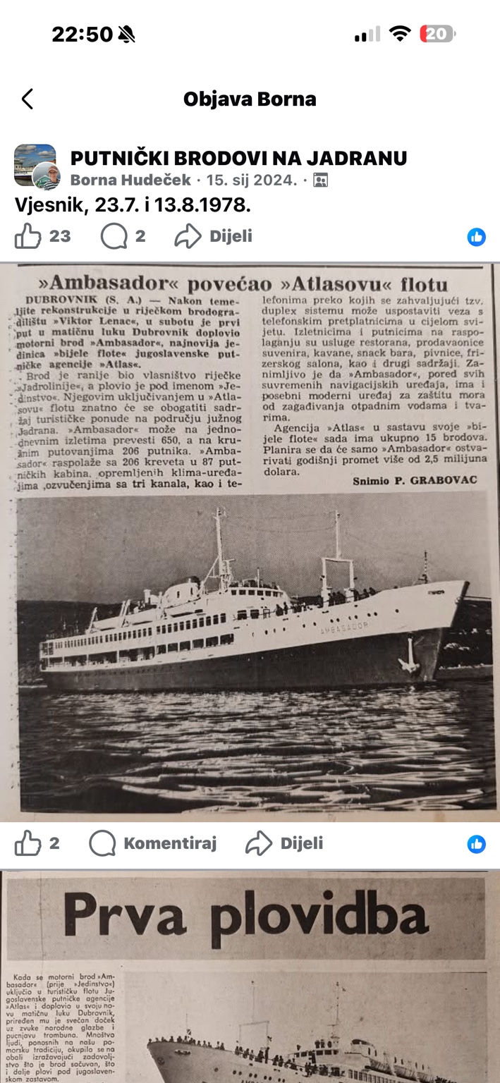 Novinski izrezak: ‘Ambasador povećao Atlasovu flotu’. Potvrda dolaska nakon preuređenja u Viktoru Lencu; 650 izletnika, 206 kreveta u 87 kabina. Na snimci je i početak reportaže ‘Prva plovidba’.